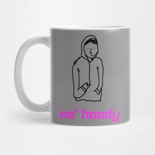 Ma' Hoody, Funny hoody, Funny sweatshirt, Funny, Badly Drawn, Bad Drawing Mug